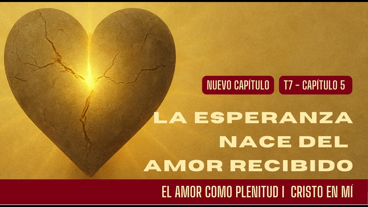La esperanza nace del amor recibido (Rom 5,1-5) – T7 El amor como plenitud. C5
