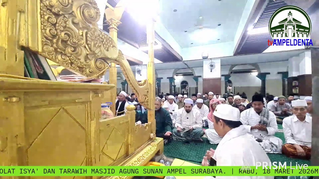 #29 - SHOLAT ISYA' DAN TARAWIH MASJID AGUNG SUNAN AMPEL. IMAM TARAWIH USTADZ JALALUDDIN.