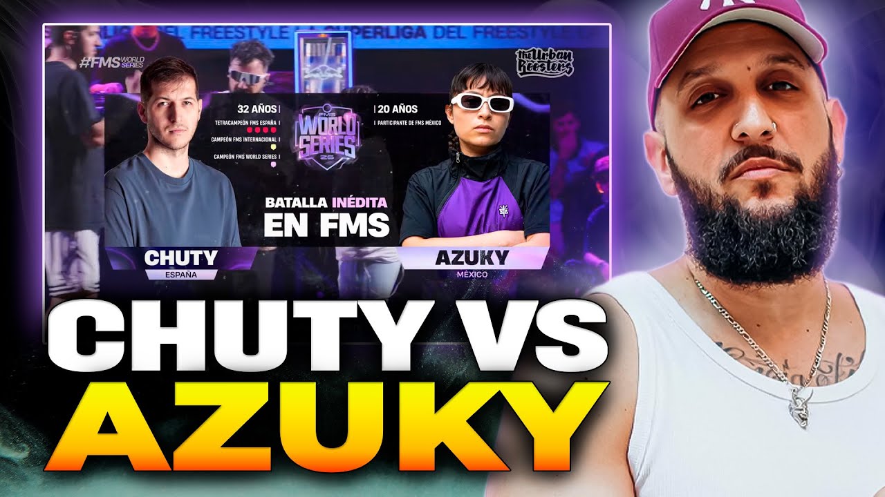 🔥 CHUTY VS AZUKY 🔥 SIN PIEDAD 🔥 #FMSWORLDSERIES