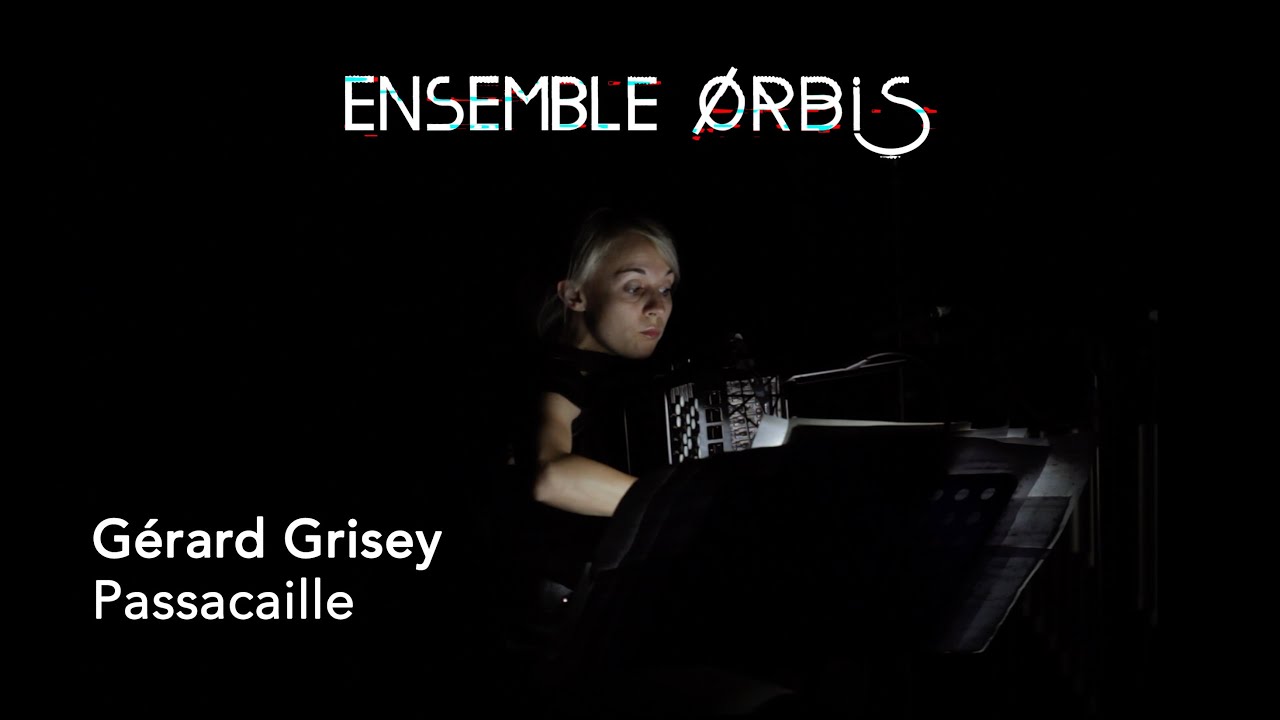 Gérard Grisey — Passacaille