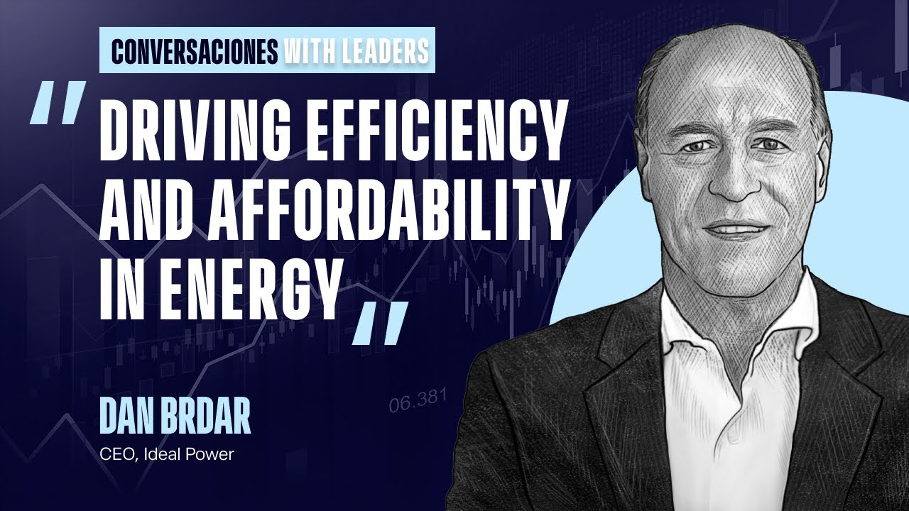 Driving Efficiency and Affordability in Energy with Ideal Power CEO, Dan Brdar