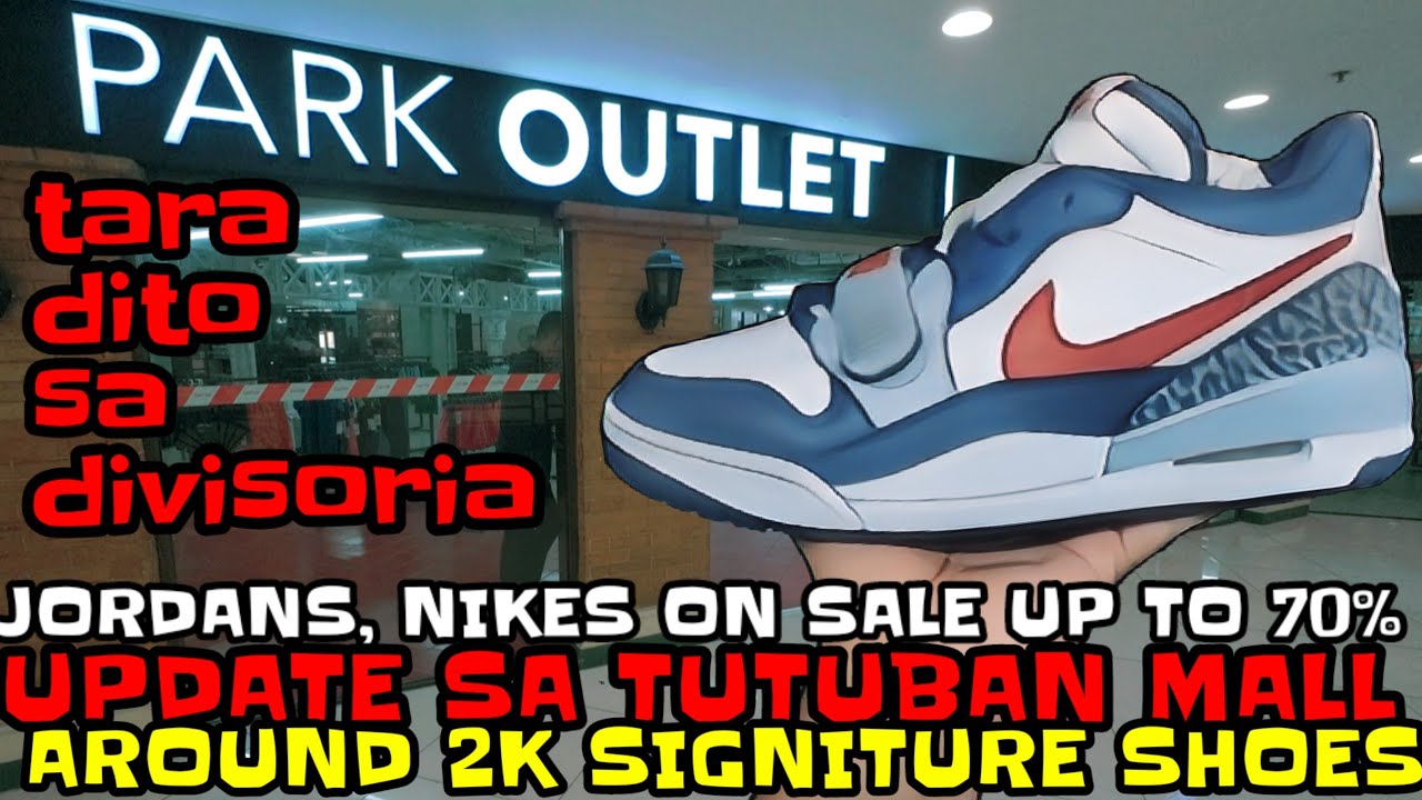 PARK OUTLET TUTUBAN MALL UPDATE! 50% TO 70% OFF SA MGA SELECTED ITEMS!