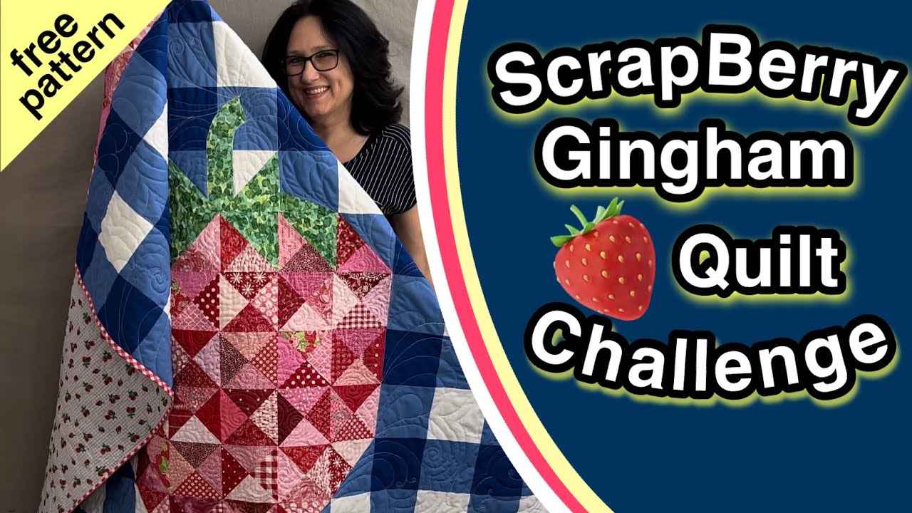 🍓 Scrap Berry Gingham Quilt 🍓 FREE QUILT PATTERN
