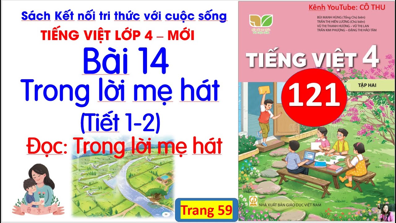 Bài 14: Trong lời mẹ hát | Tiết 1, 2 | Đọc: Trong lời mẹ hát| Cô Thu| #121