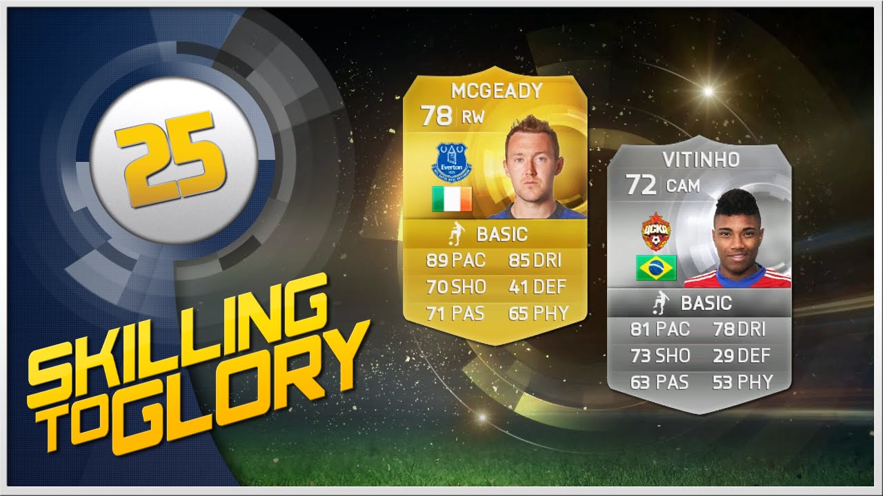 FIFA 15 - Skilling to Glory ''Vitinho & McGeady Skill Squad'' Episode 25