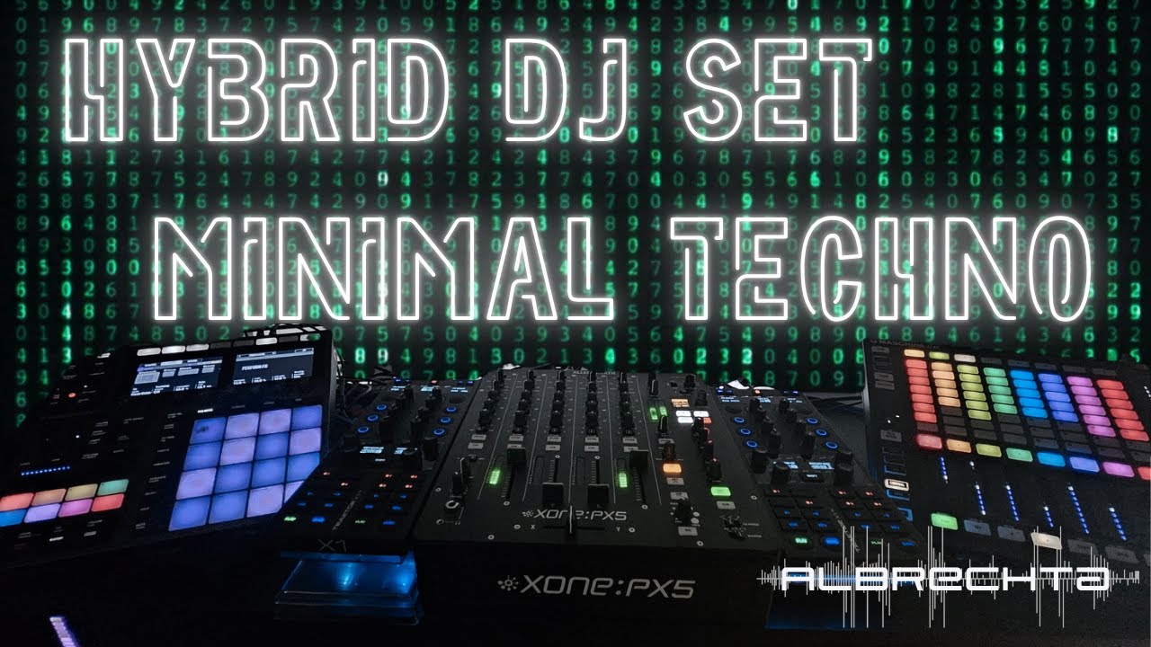 Minimal Techno Hybrid DJ Set | Xone PX5 + Traktor X1 MK3 + Maschine Plus| Studio Jam Session