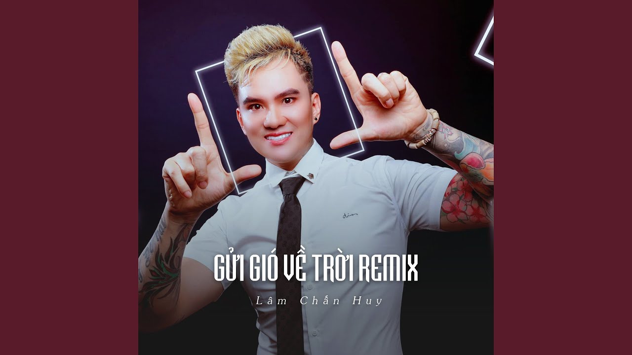 Gửi Gi&oacute; Về Trời Remix (Ytmix)