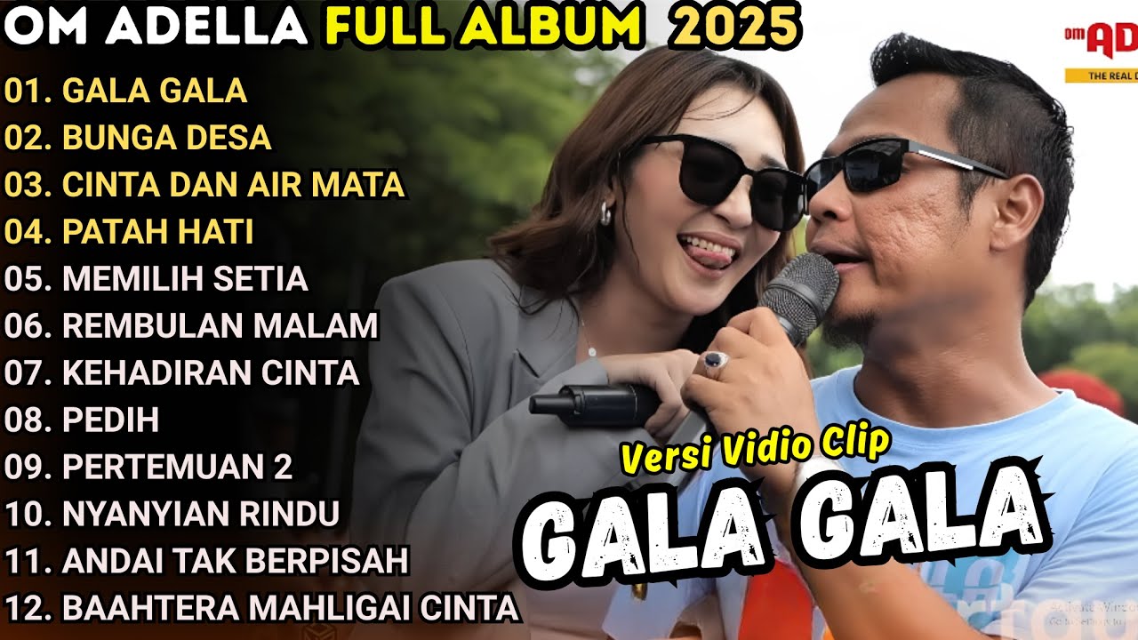 GALA GALA - DIFARINA INDRA  - OM ADELLA FULL ALBUM TERBARU 2025