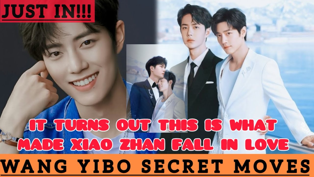 BREAKING!!!: The Secret Behind Xiao Zhan Falling for Wang Yibo — You Won’t Believe This! 😱❤️