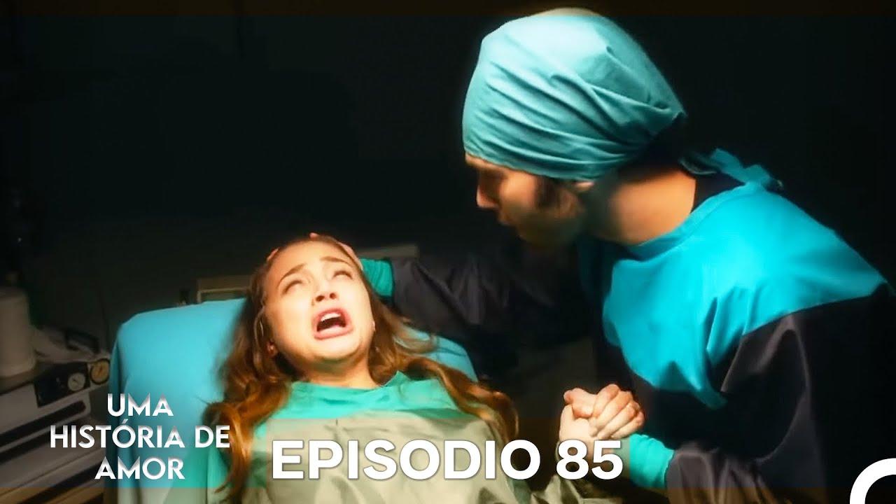 Uma História De Amor Episódio 85 (Dublagem em Português) - FINAL