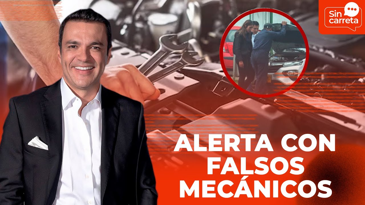 ¡ALERTA! Tenga cuidado con su vehículo. Mecánicos estafadores. | Juan Diego Alvira SIN CARRETA