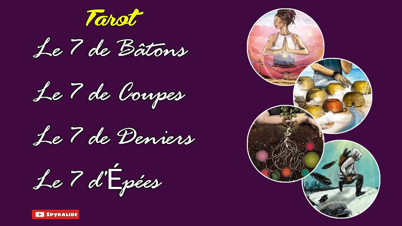 TAROT ★ ARCANES MINEURS – SIGNIFICATION DES CARTES N°7