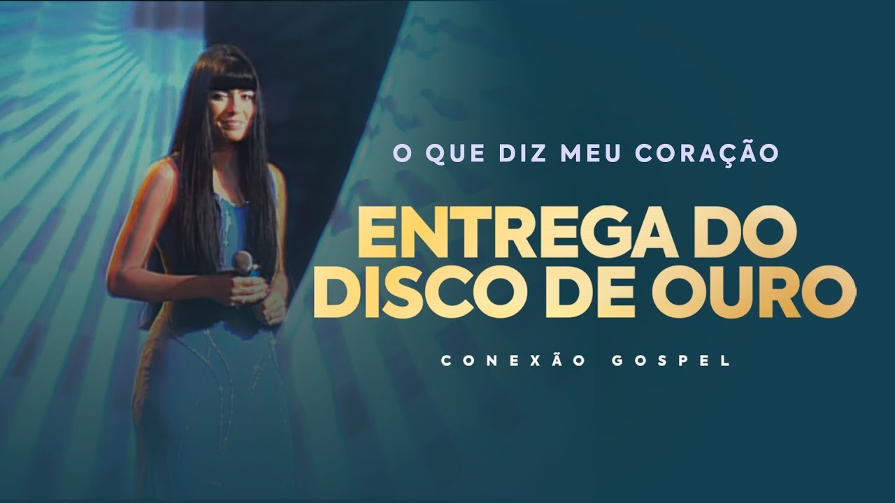 Fernanda Brum - Entrega do Disco de Ouro do CD O Que Diz Meu Coração | Conexão Gospel
