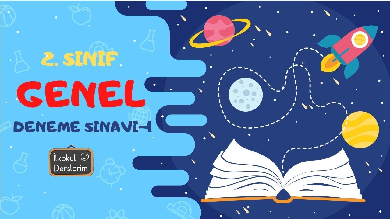 2. Sınıf Genel Deneme Sınavı-1(40 SORULUK)
