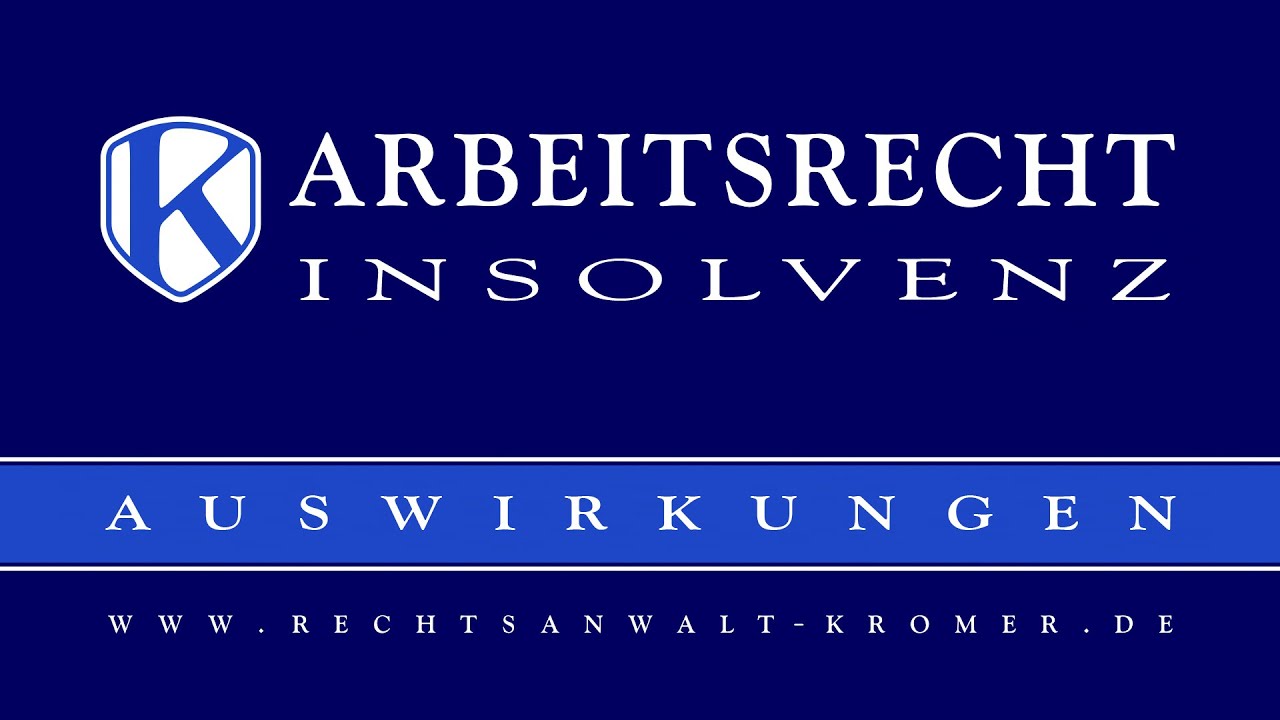 Auswirkungen Insolvenz auf Arbeitsvertrag