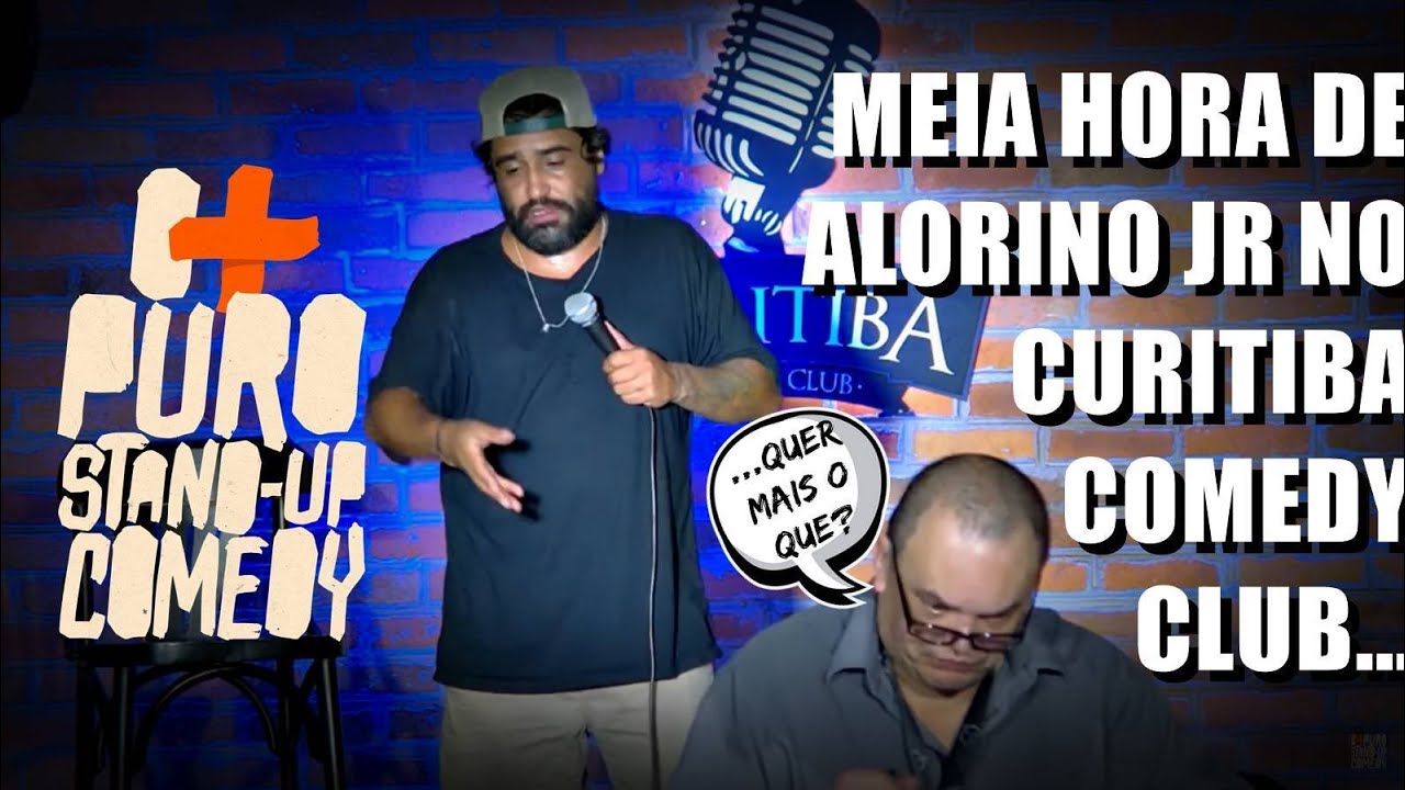 PARA RIR com ALORINO JR no CURITIBA COMEDY CLUB | O+PuroStandUpComedy