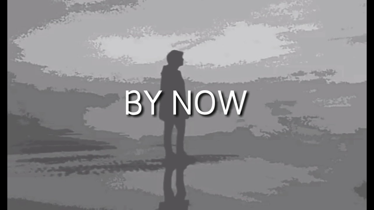 Will Jay - By Now (Lyrics)
