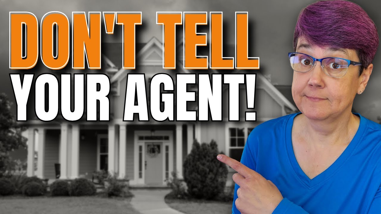NEVER Say This to an Agent When Selling Your Home (BIG MISTAKE)