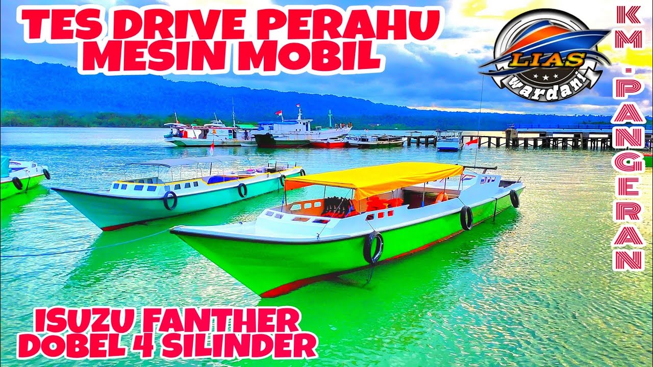 PERAHU KAYU DOBEL MESIN MOBIL IZUZU FANTHER 4 silinder | wood engine car boat