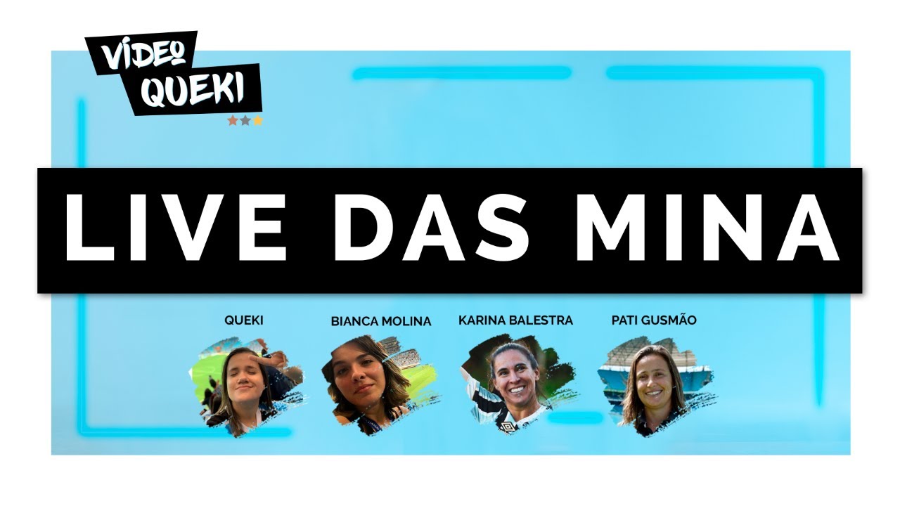 LIVE DAS MINA!! | Com Karina Balestra, Pati Gusm&atilde;o, Bianca Molina e Queki!