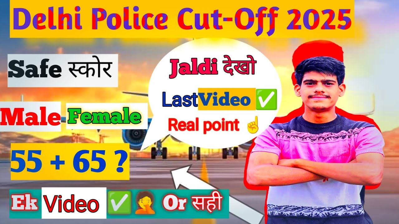 Delhi Police 2025🥳 Cut-Off  Last Ek Nazar 🧿 Yaha Bhi  Male vs✅ Female Safe Zone 