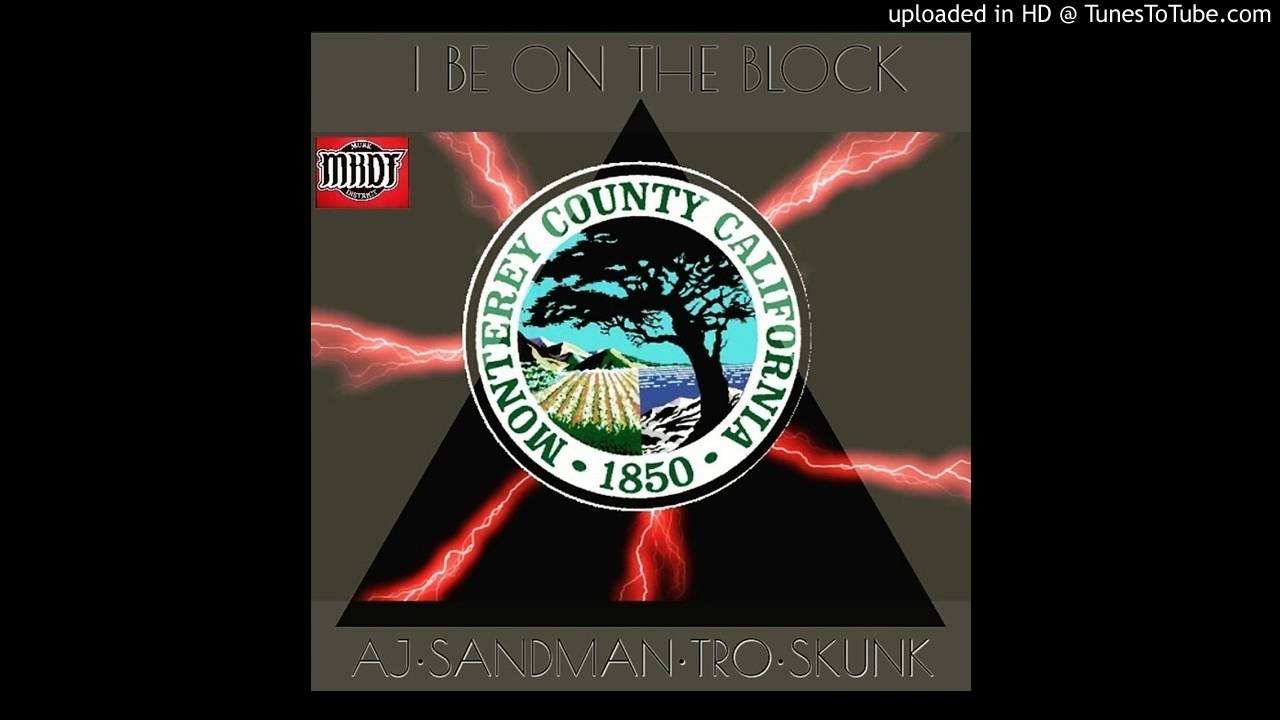 I be on the block - AJ SANDMAN TRO SKUNK