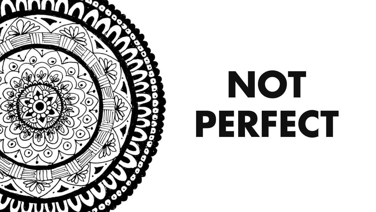 Mandala Design for Calm: Letting Go of Perfection