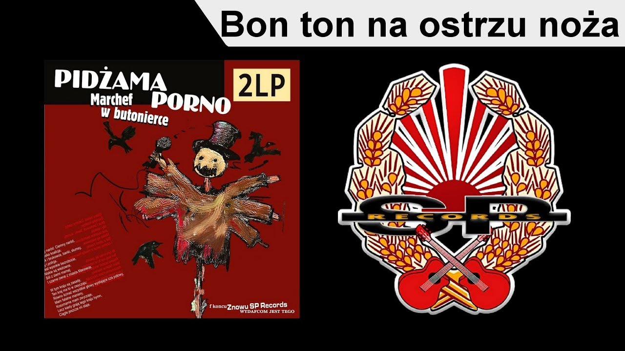 PIDŻAMA PORNO - Bon ton na ostrzu noża [OFFICIAL AUDIO]