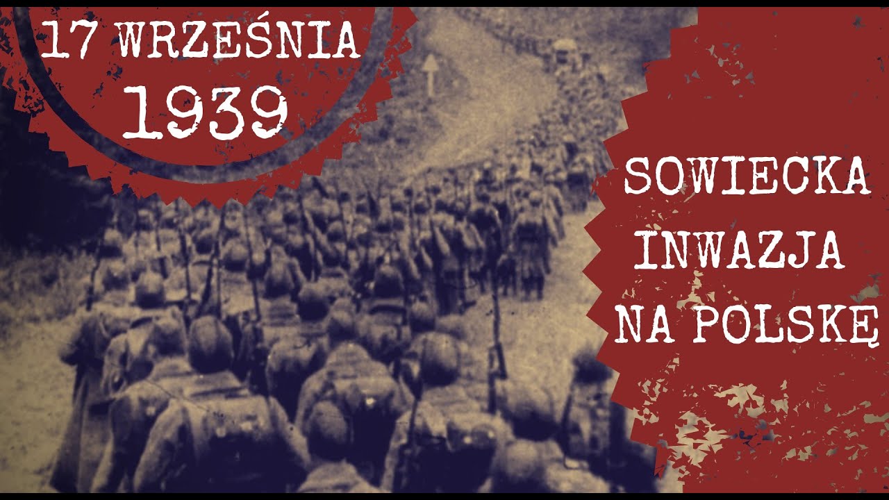 Agresja ZSRR na Polskę - 17 września 1939
