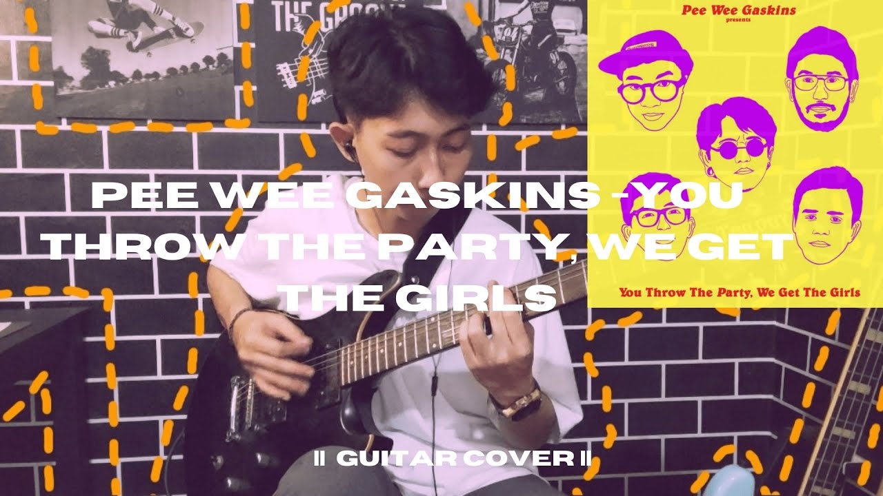 Pee Wee Gaskins - You Throw The Party , We Get The Girls || Guitar Cover || #PeeWeeGaskins