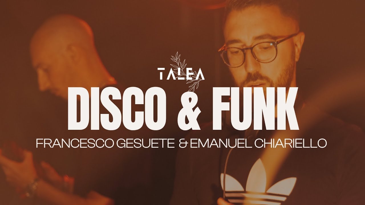 Soulful House, Funk & Disco DJ Set in Puglia — Francesco Gesuete & Emanuel Chiariello