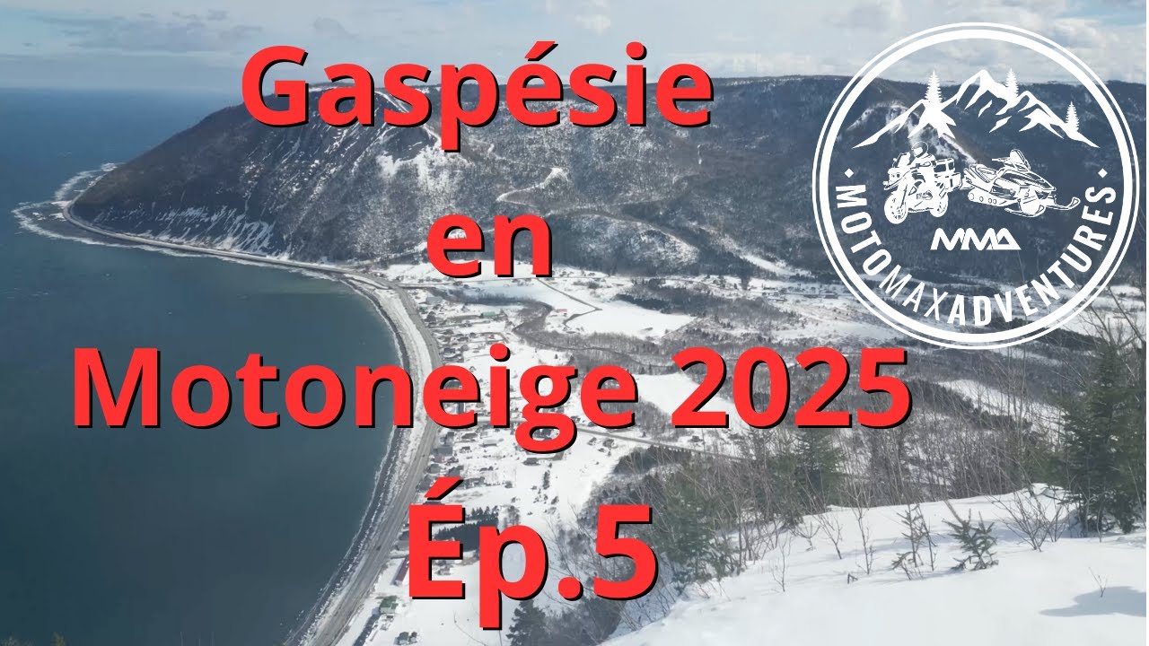 Gaspésie à Motoneige 2025 Ép.5 (Mont-Saint-Pierre à Matane)