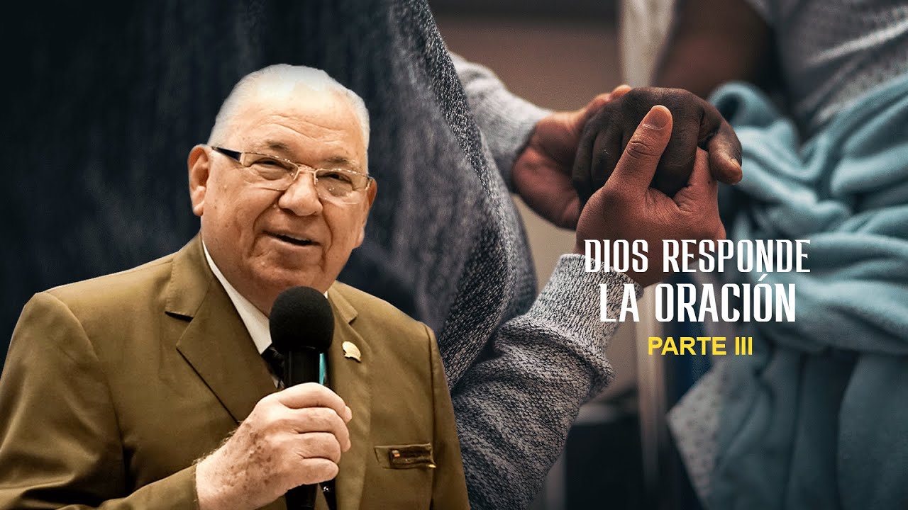 Rev. Rodolfo González Cruz | Dios responde la oración | PARTE 3
