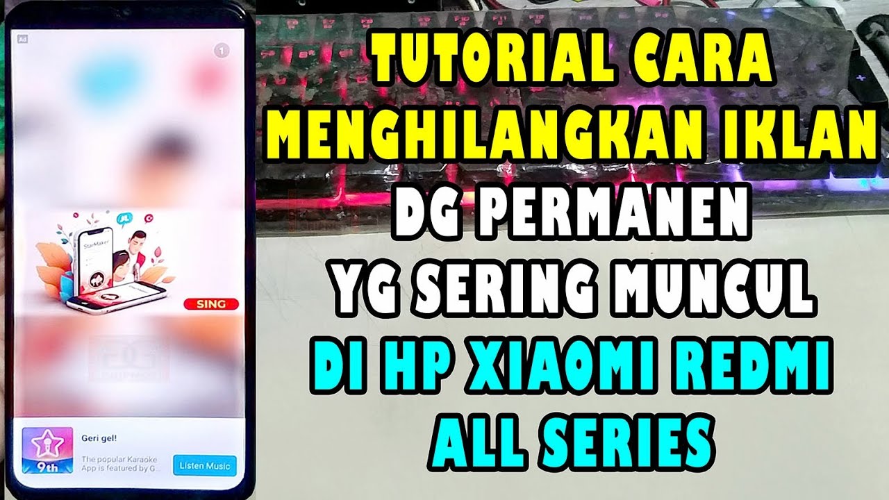 Cara Menghilangkan Iklan Yang Sering Muncul di Hp Redmi