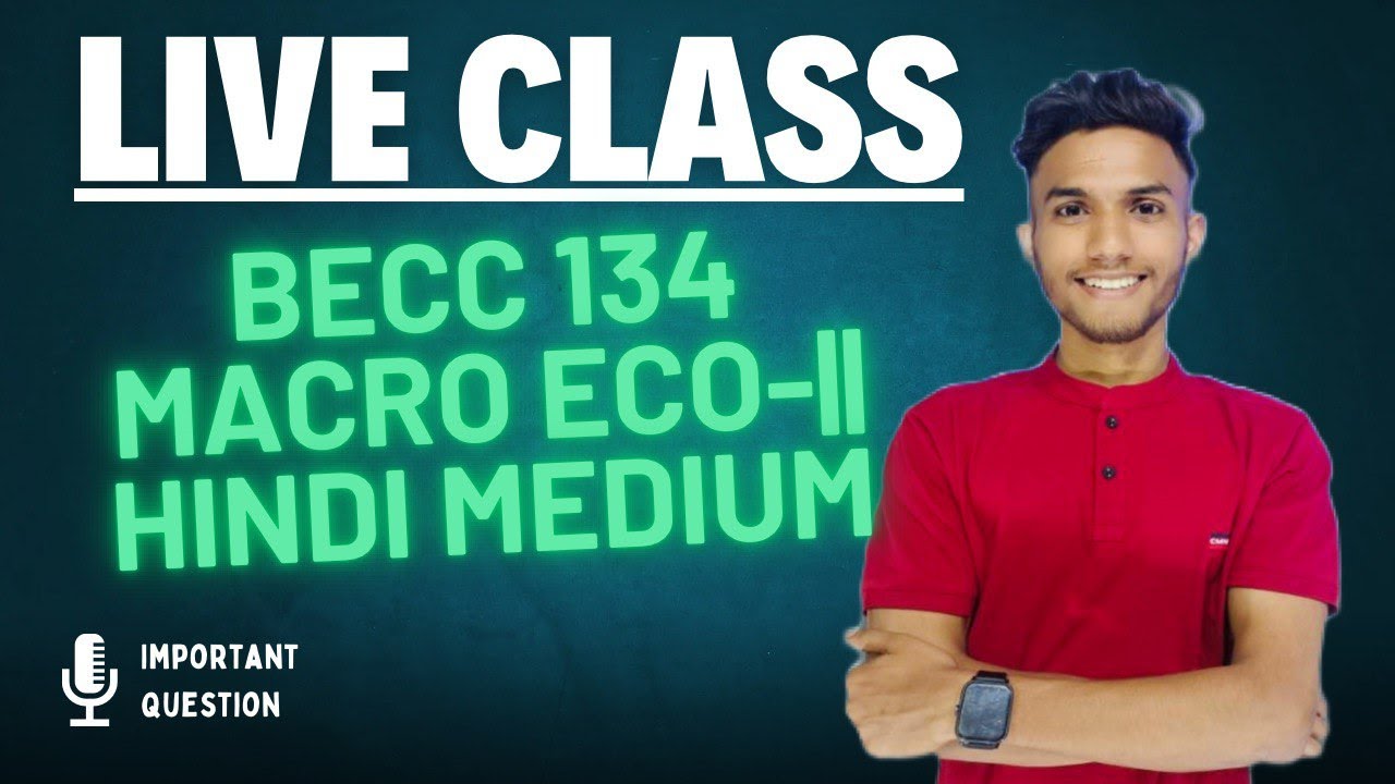 BECC 134 HINDI MEDIUM MARATHON | MACRO ECONOMICS | AAYUSH SIR| IGNOU WALAY