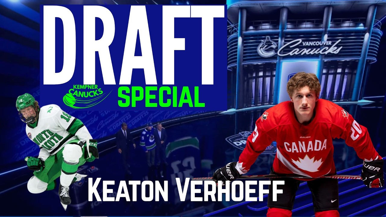Canucks Draft Special: Keaton Verhoeff
