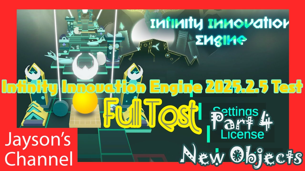 Infinity Innovation Engine 2025.2.5 Test (Full Test) Part 4/5 - New Objects