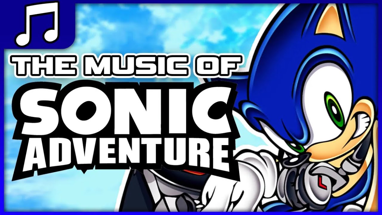 Музыка из Sonic Adventure