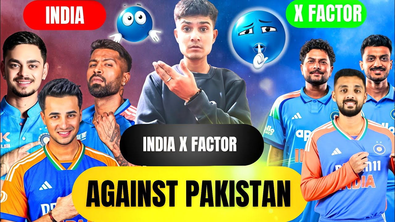 India 🇮🇳 vs Pakistan🇵🇰T20  World Cup Match l India🇮🇳 X Factor Players Against Pakistan🇵🇰 😱😱