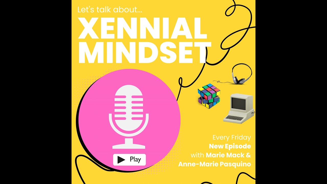 Introduction to Life Skills and Generational Perspectives/Xennial Mindset #008