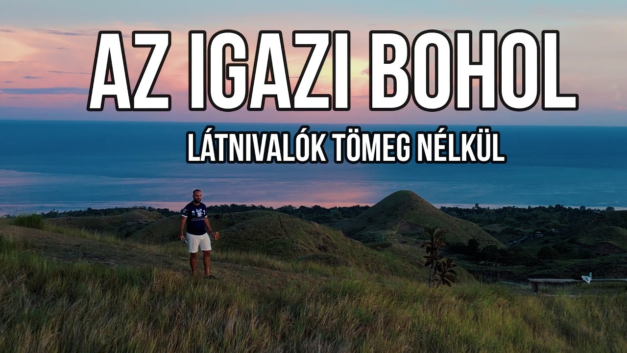 Mindenki rossz helyre megy Boholon… van élet a Csokoládé-hegyeken túl!