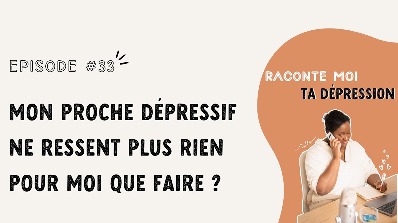 Mon proche dépressif ne ressent plus rien pour moi que faire ?