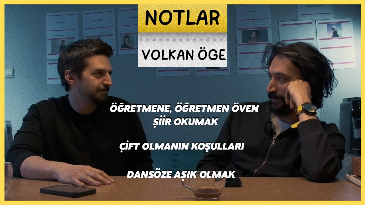Notlar l Volkan Öge