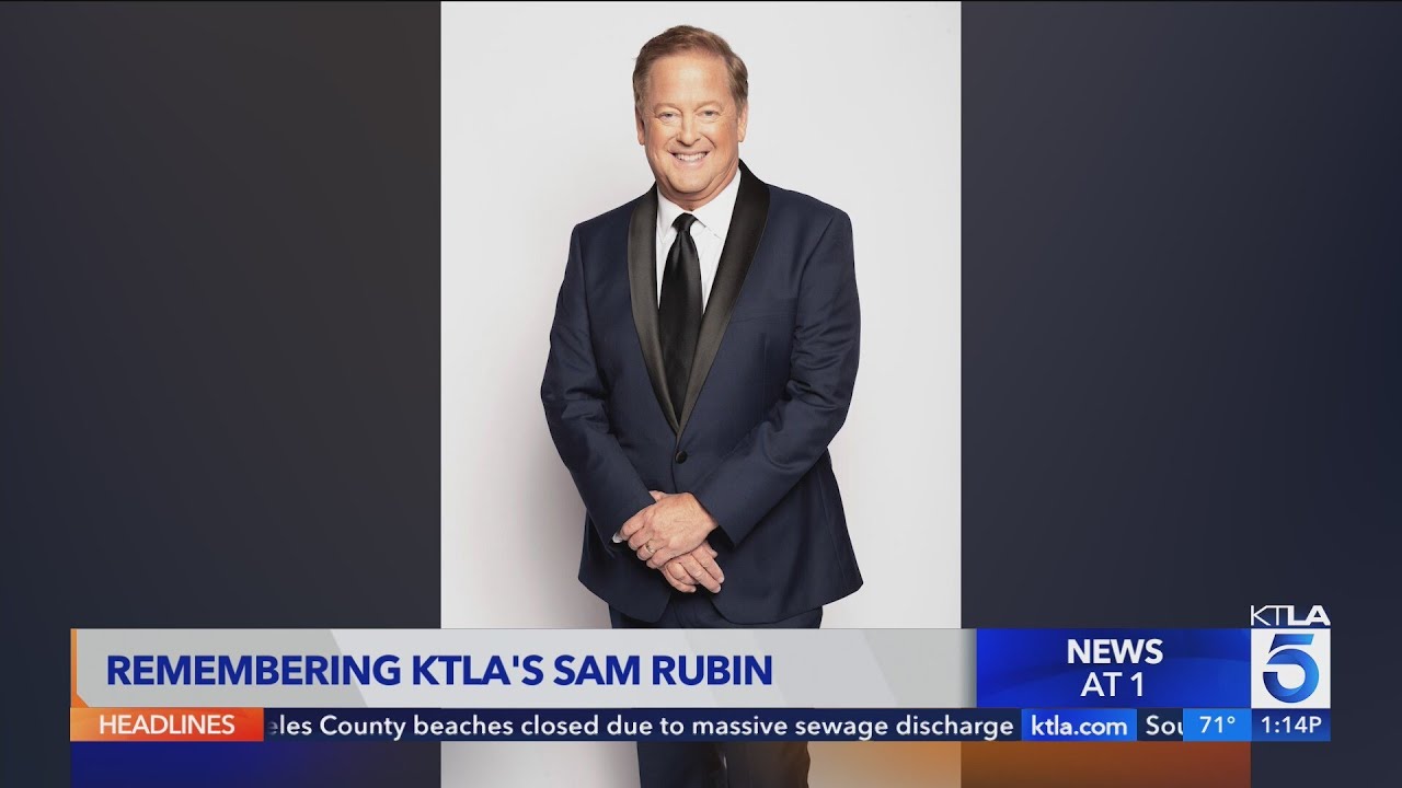 Remembering KTLA's Sam Rubin