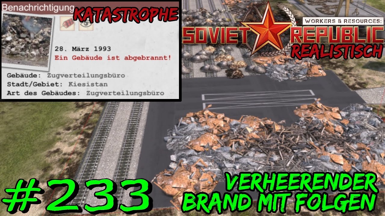 Verheerender Brand #233 | Workers & Resources [Gameplay German Deutsch]