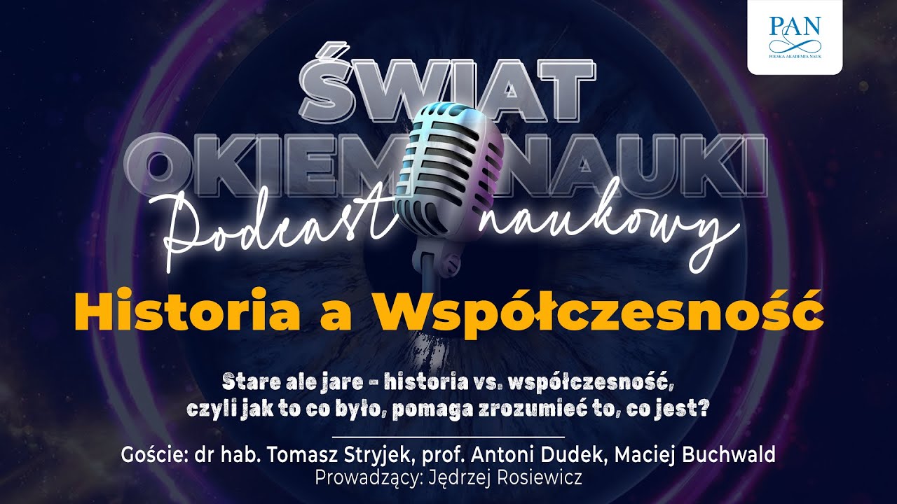 Świat okiem nauki: Historia jako punkt odniesienia, nie instrukcja