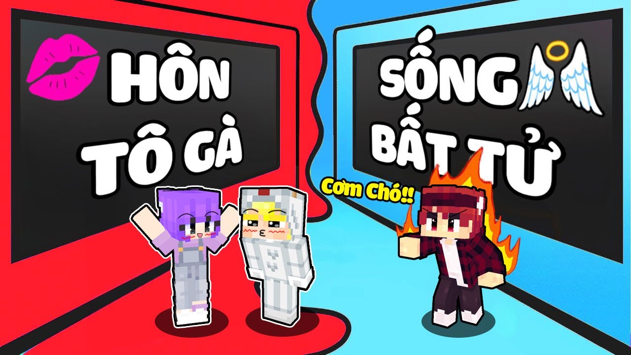 Bạn Sẽ Chọn H&ocirc;n T&ocirc; G&agrave; Hay Sống Bất Tử Trong Minecraft? 👄☠