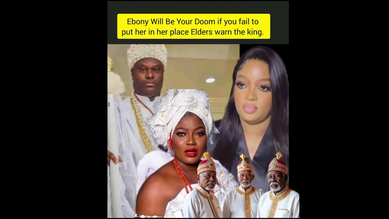 Ebony Will Be Your Doom if you fail to put her in her place Elders warn the king. 