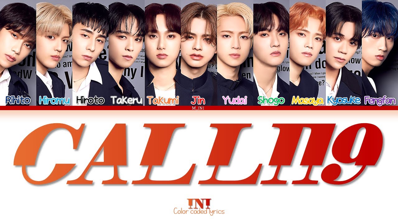 [LYRICS/歌詞] INI - CALL119