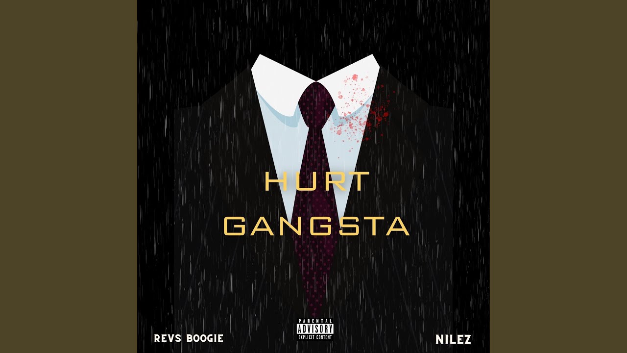 Hurt Gangsta (feat. Nilez)